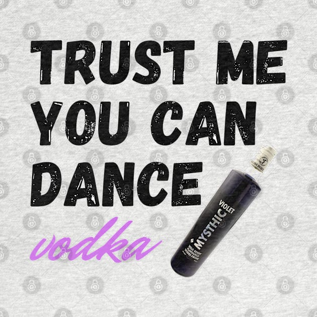 trust me you can dance vodka by haythamus